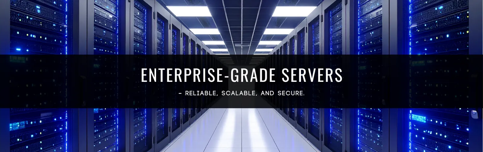Enterprise-grade servers: reliable, scalable and secure